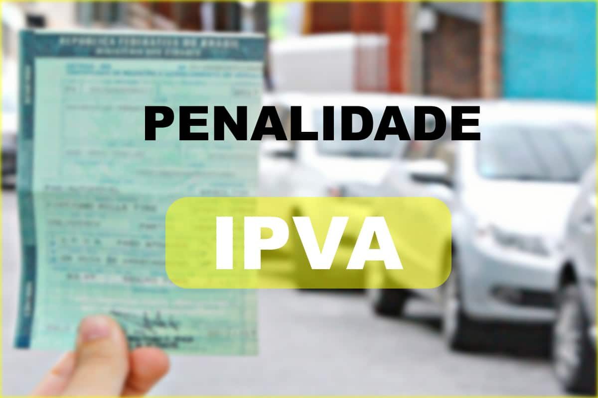 penalidade pelo não pagamento do ipva